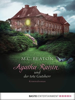 cover image of Agatha Raisin und der tote Gutsherr